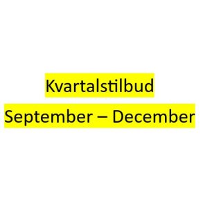 Kvartalstilbud Oktober-December
